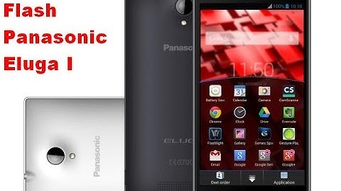 How to Flash Panasonic Eluga I