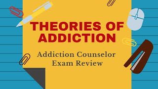 Models and Theories of Addiction | Addiction Counselor Certification Training at AllCEUs