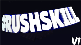 RUSH SKILL NOTIME V1