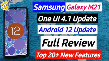 Samsung M21 Android 12 Update Review & One UI 4.1 Update | Top 20 New Features