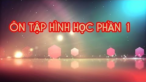 Các bài toán hình học 9 chương 1 năm 2024