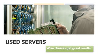 Buying Used Servers: Sharpen your Hardware skills!