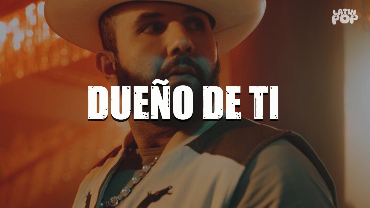 Ramón Vega, Carin Leon - DUEÑO DE TI (Letra) Ramón Vega, Carin Leon - DUEÑO DE TI (Letra)