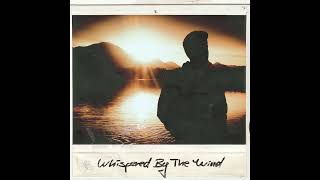 NEW SONG | John Gibson - Whispered By The Wind (Audio)