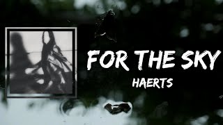 HAERTS - For the Sky (Lyrics) (feat. Ed Droste)