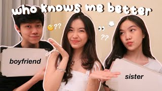 WHO KNOWS ME BETTER 👀💭 BOYFRIEND VS. SISTER!! 👦🏻👧🏻