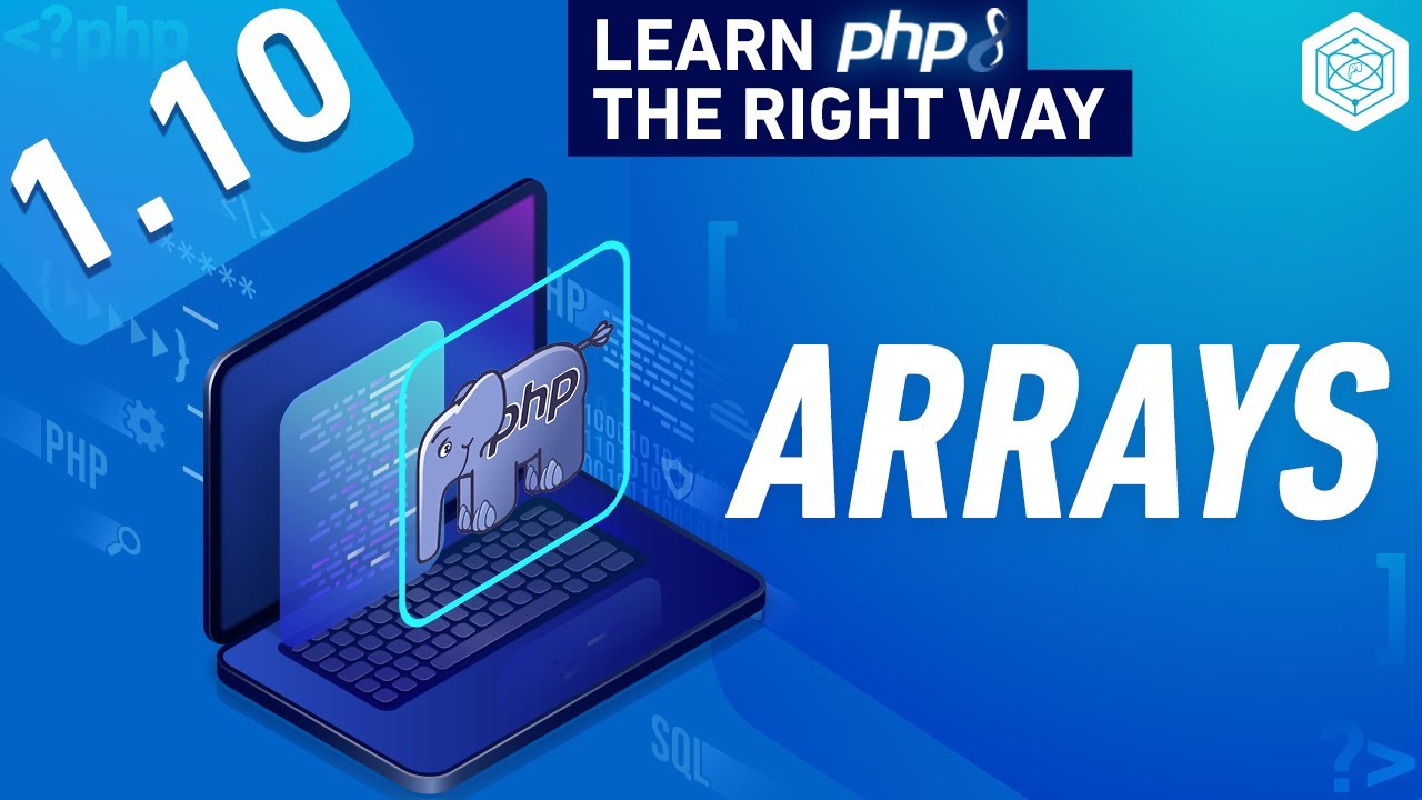 php array index  New  PHP Array Data Type - Indexed, Associative \u0026 Multi-Dimensional Arrays - Full PHP 8 Tutorial