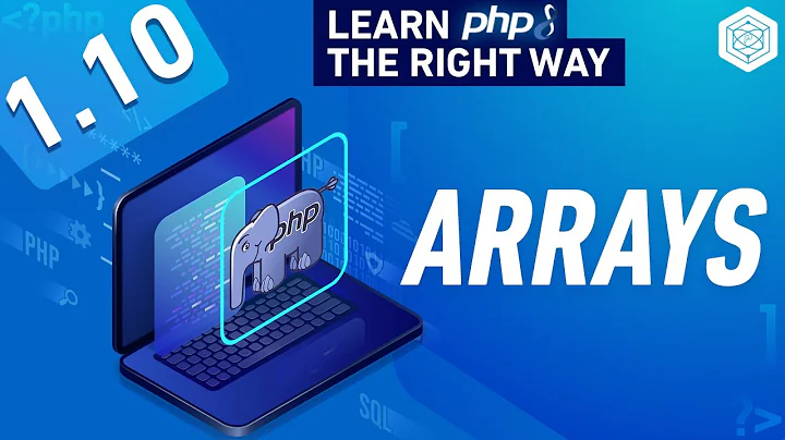 PHP Array Data Type - Indexed, Associative & Multi-Dimensional Arrays - Full PHP 8 Tutorial
