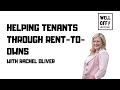 Rachel oliver  helping tenants through renttoowns  well off podcast
