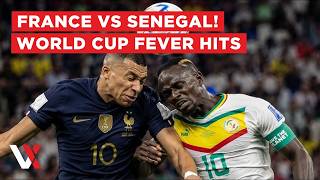 LIVE | France Vs Senegal Fever Grips Three Continents As Fans Gather For World Cup Showdown | VERTEX