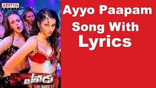 Ayyo Paapam Song With Lyrics - Yevadu Songs - Ram Charan, Sruthi Haasan,DSP- Aditya Music Telugu