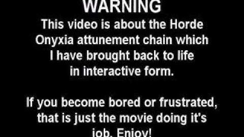 Interactive Horde Onyxia Attunement Chain