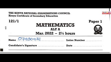 KCSE 2021 (MARCH 2022), MATHEMATICS PAPER 1 SECTION 2