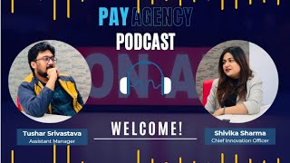 Podcast | World of Payment Service Providers and the Game Changer,  PayAgency | Payment Processing