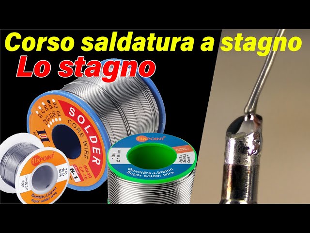 NON SAI QUALE STAGNO COMPRARE? te lo dico io - Corso saldatura a