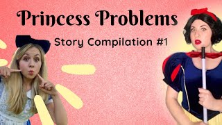 Princess Problems | Shorts Compilation 1