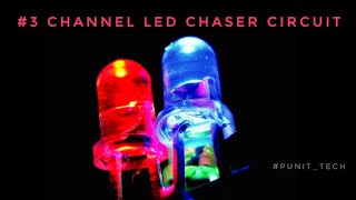 How To Make Tripple Channel Led Circuit.