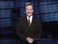 Conan Monologue (5/13/99) Late Night with Conan O&#39;Brien