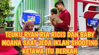 Download lagu TEUKU RYAN RIA RICIS DAN BABY MOANA SAAT JEDA IKLAN SHOOTING KETAWA ITU BERKAH TRANSTV