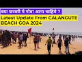 Calangute beach goa  goa february 2024  goa latest update  goa current situation  goa vlog 2024