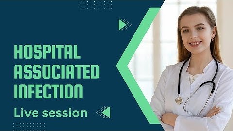 Hospital associated infection #dcdc #ttt #nabh