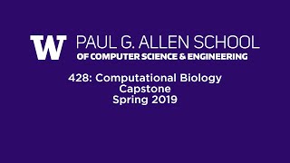 Computational Biology Capstone, CSE 428, Spring 2019