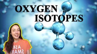 Stable Oxygen Isotopes & Paleoclimate Proxies | GEO GIRL