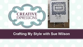 Crafting My Style with Sue Wilson – Sparkle Texture Paste Technique for Creative Expressions