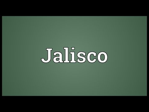 Jalisco Meaning
