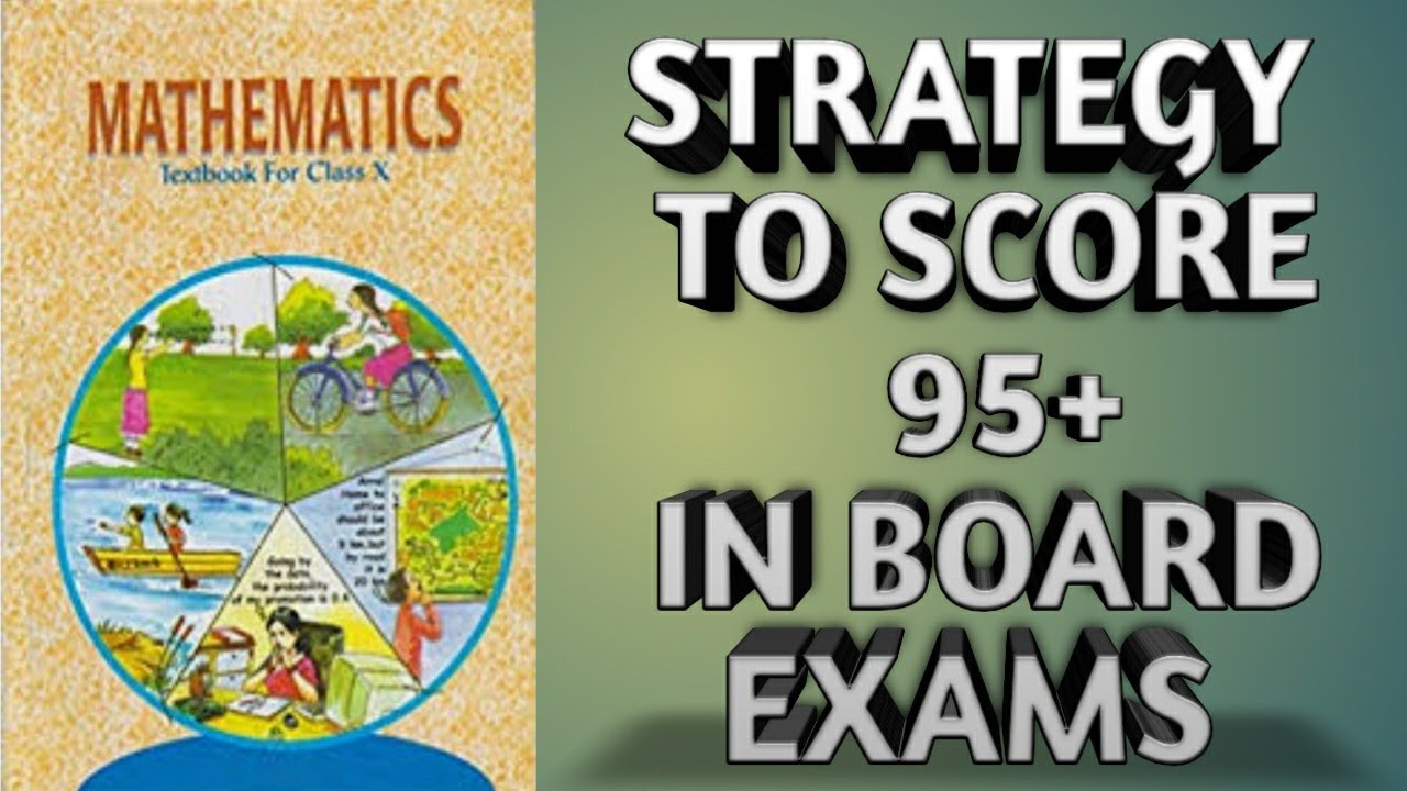 Strategy to score 95+ in Board exams | How to prepare for class 10 ...