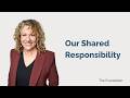 Our Shared Responsibility