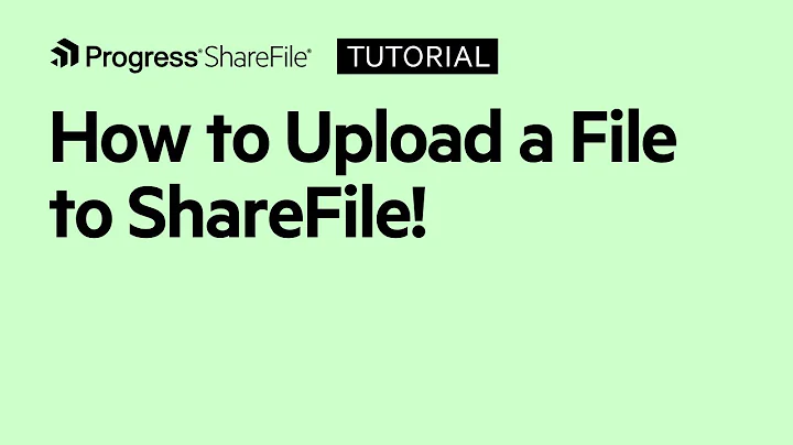 How to Upload a File to ShareFile!