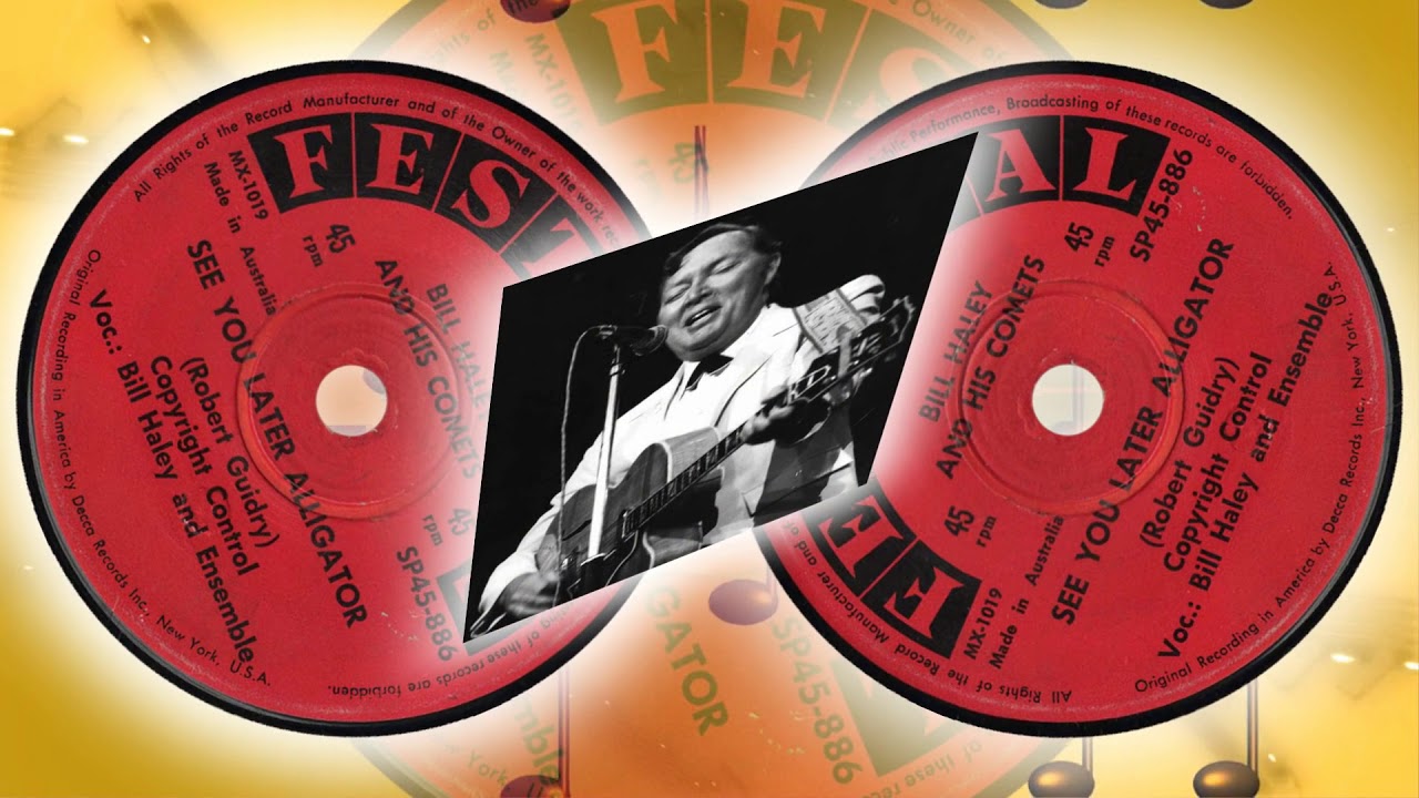 Bill Haley And His Comets See You Later Alligator YouTube bill-haley-and-his-comets-see-you-later-alligator-youtube
