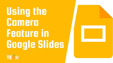 Using the Camera Feature in Google Slides