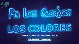 PA LOS GUSTOS LOS COLORES | Versión Cumbia | (Remix) Javiielo, Brytiago, KHEA, Omy De Oro & aLee DJ