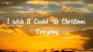 I Wish It Could Be Christmas Everyday - Wizzard (Lyrics)