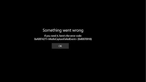 Fix Camera Error code: 0xA00F4271-MediaCaptureFailedEvent-(0x8007001F)