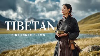Sacred Whispers of Tibet | Healing Chants for Calm, Flow & Inner Freedom