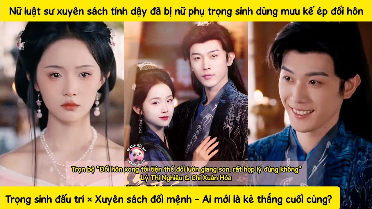 Vừa xuyên sách đến đã bị nữphụ trọng sinh ép đổi hôn với Tướngquân sắp hẹo,nàng lật đổ luôn thiên hạ