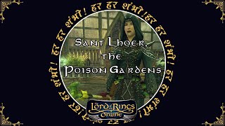 LOTRO Dungeon Series: Sant Lhoer, the Poison Gardens [2025]