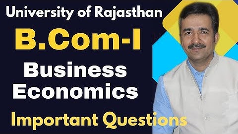 B.Com-I Business Economics| Important Questions| University of Rajathan| DCM CLASSES