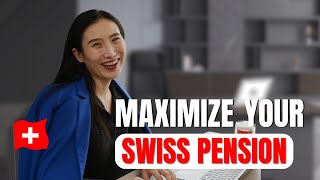 Swiss Pensions for Expats: EVERYTHING you need to know