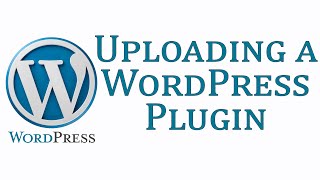 WordPress 25 Uploading a New WordPress Plugin