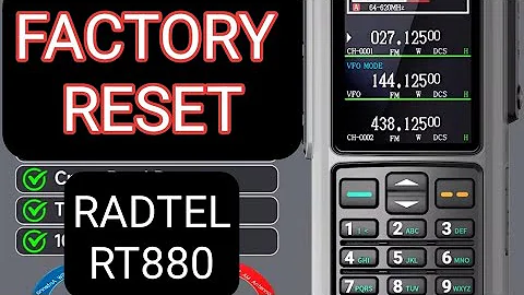 Radtel 880/ iRadio UV98 - Factory Reset