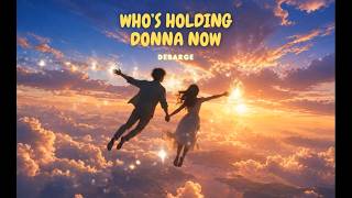 Whos Holding Donna Now - DEBARGE | Female Cover