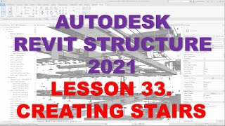 REVIT STRUCTURE 2021 - STEP BY STEP TUTORIAL 33 - CREATING STAIRS