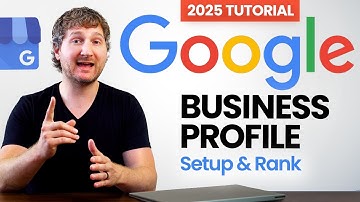 Google Business Profile Set Up - Free Step-by-Step Tutorial (How to Rank #1 in 2025)