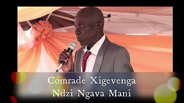 Comrade Xigevenga: Ndzi Ngava Mani Emisaveni. MP3