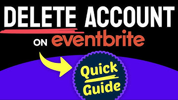 How to Delete an Eventbrite Account (Step by Step) 2025
