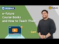 Efuture course books and how to teach them